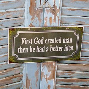 Πινακίδα "First God Created Man" ξύλινη χειροποίητη