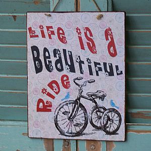 Πινακίδα "Life Is A Beautiful Ride" ξύλινη χειροποίητη