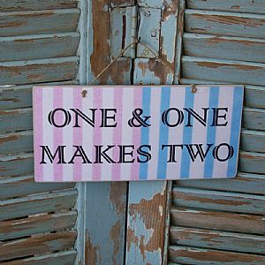 Πινακίδα "One & One Makes Two" ξύλινη χειροποίητη