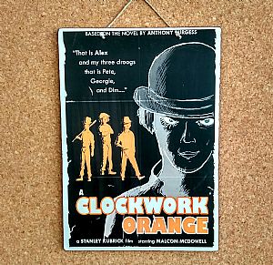 Vintage κινηματογραφίκή αφίσα A Clockwork Orange ξυλινη χειροποίητη