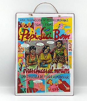 Πινακίδα ξύλινη κινηματογραφική αφίσα Pepi, Luci, Bom Y Otras Del Monton vintage χειροποίητη