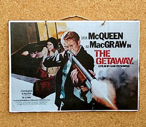 Vintage πινακίδα κινηματογραφική αφίσα The Getaway ξύλινη χειροποίητη