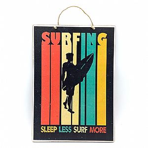 Πινακίδα διακοσμητική Sleep Less Surf More
